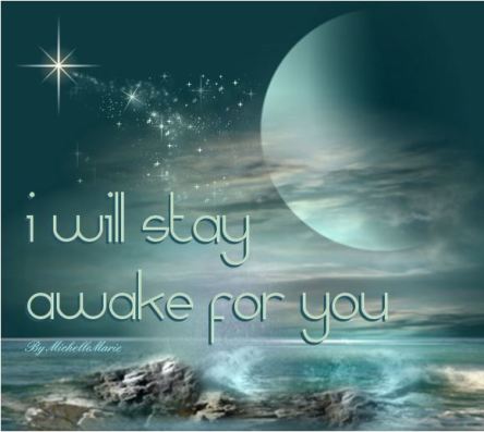 iwillstayawkeforyou