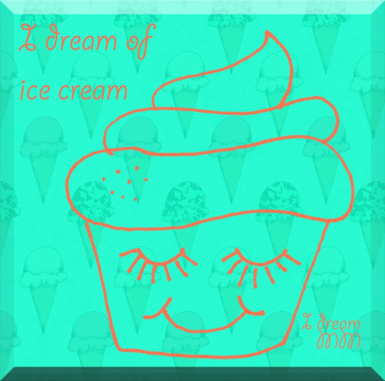 idreamoficecream