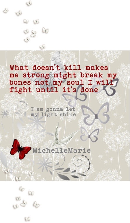 whatdoesn'tkillmakesmestrong - 1