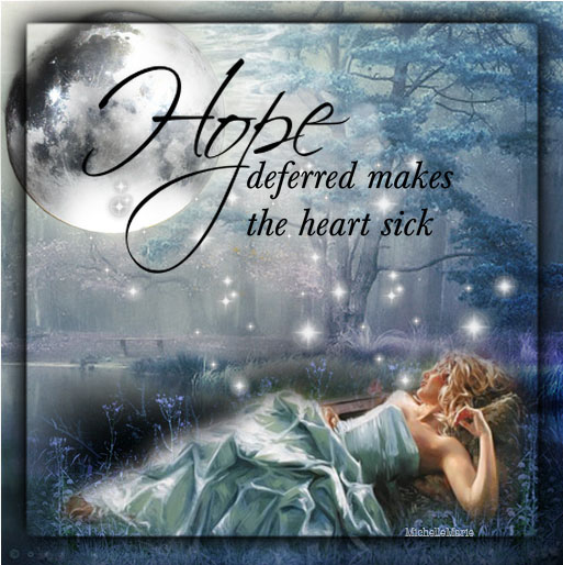 hopedeferredmakestheheartsick copy