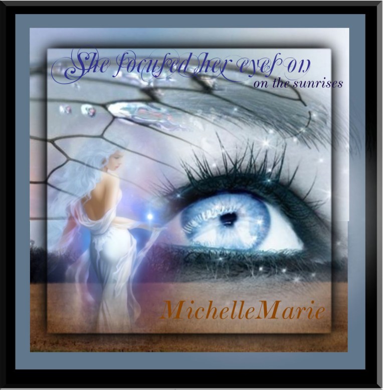 shefocused onthe sunrises