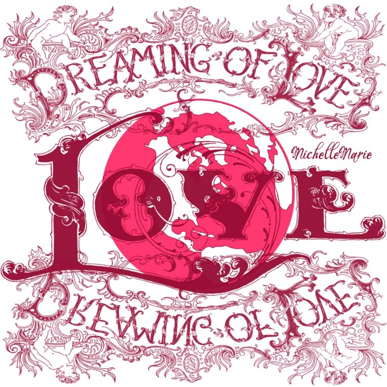 dreamoflovemichellemarie
